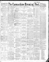 Lancashire Evening Post Thursday 08 November 1888 Page 1