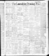 Lancashire Evening Post Saturday 29 December 1888 Page 1