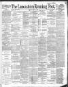 Lancashire Evening Post Thursday 04 July 1889 Page 1