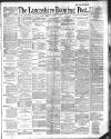 Lancashire Evening Post Saturday 10 August 1889 Page 1