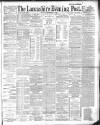 Lancashire Evening Post Thursday 19 September 1889 Page 1