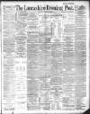 Lancashire Evening Post Saturday 12 October 1889 Page 1