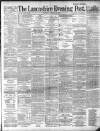 Lancashire Evening Post Wednesday 23 October 1889 Page 1