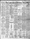 Lancashire Evening Post Tuesday 24 December 1889 Page 1