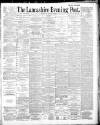 Lancashire Evening Post Wednesday 08 January 1890 Page 1