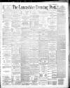 Lancashire Evening Post Tuesday 14 January 1890 Page 1