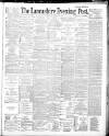 Lancashire Evening Post Thursday 16 January 1890 Page 1