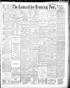 Lancashire Evening Post Wednesday 22 January 1890 Page 1
