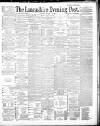 Lancashire Evening Post Thursday 23 January 1890 Page 1