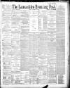 Lancashire Evening Post Friday 31 January 1890 Page 1