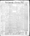 Lancashire Evening Post Wednesday 05 March 1890 Page 1