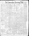 Lancashire Evening Post Tuesday 18 March 1890 Page 1