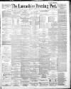 Lancashire Evening Post Thursday 27 March 1890 Page 1