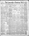 Lancashire Evening Post Saturday 14 June 1890 Page 1