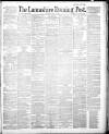 Lancashire Evening Post Friday 04 July 1890 Page 1