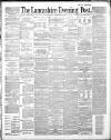 Lancashire Evening Post Wednesday 10 September 1890 Page 1