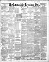 Lancashire Evening Post Saturday 04 October 1890 Page 1
