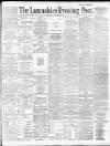 Lancashire Evening Post Saturday 10 January 1891 Page 1