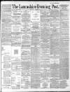 Lancashire Evening Post Wednesday 14 January 1891 Page 1