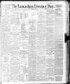 Lancashire Evening Post Friday 23 January 1891 Page 1