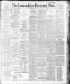 Lancashire Evening Post Monday 31 August 1891 Page 1