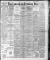 Lancashire Evening Post Thursday 01 October 1891 Page 1
