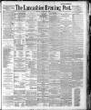 Lancashire Evening Post Monday 02 November 1891 Page 1