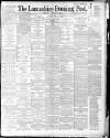 Lancashire Evening Post Wednesday 23 December 1891 Page 1
