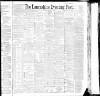 Lancashire Evening Post Thursday 07 January 1892 Page 1