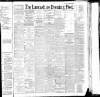 Lancashire Evening Post Saturday 06 February 1892 Page 1