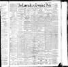 Lancashire Evening Post Saturday 16 April 1892 Page 1
