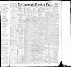 Lancashire Evening Post Monday 23 May 1892 Page 1