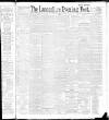 Lancashire Evening Post Monday 13 June 1892 Page 1