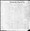 Lancashire Evening Post Friday 22 July 1892 Page 1