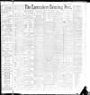 Lancashire Evening Post Monday 08 August 1892 Page 1