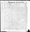 Lancashire Evening Post Saturday 20 August 1892 Page 1