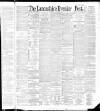 Lancashire Evening Post Saturday 27 August 1892 Page 1