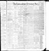 Lancashire Evening Post Thursday 17 November 1892 Page 1