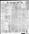 Lancashire Evening Post Saturday 21 January 1893 Page 1