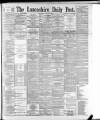 Lancashire Evening Post Thursday 02 March 1893 Page 1