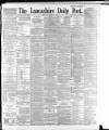 Lancashire Evening Post Thursday 13 April 1893 Page 1