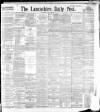 Lancashire Evening Post Saturday 29 April 1893 Page 1