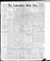 Lancashire Evening Post Monday 12 June 1893 Page 1