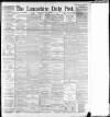 Lancashire Evening Post Wednesday 21 June 1893 Page 1