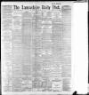 Lancashire Evening Post Friday 23 June 1893 Page 1
