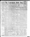 Lancashire Evening Post Monday 26 June 1893 Page 1