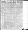 Lancashire Evening Post Thursday 06 July 1893 Page 1