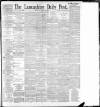 Lancashire Evening Post Wednesday 23 August 1893 Page 1