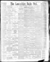 Lancashire Evening Post Saturday 21 October 1893 Page 1