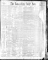 Lancashire Evening Post Saturday 02 December 1893 Page 1